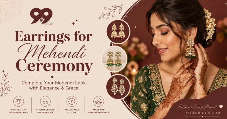 Read more about the article Earrings for Mehendi Ceremony: Your Complete Style Guide